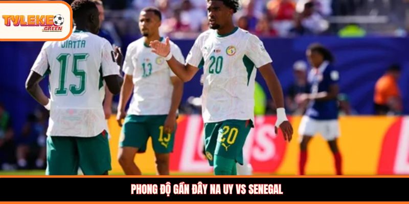 Phong độ gần đây Na Uy vs Senegal